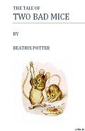 Читать онлайн книгу The tale of two bad mice автор Potter Beatrix Книга The tale of two bad mice