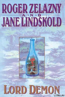 Читать онлайн книгу Лорд Демон автор Желязны Роджер Джозеф Книга Лорд Демон
