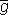 Моделирование рассуждений. Опыт анализа мыслительных актов - g_overlined_italic.png