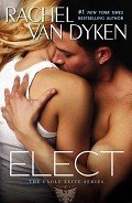 Читать онлайн книгу Elect автор Dyken Rachel Van Книга Elect