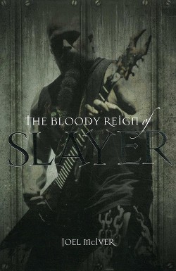 Книга Кровавое царствие Slayer (ЛП)