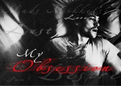 Читать онлайн книгу My Obsession (СИ) автор Книга My Obsession (СИ)