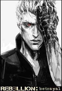 Книга Мир Ребеллион: Предательство (СИ)