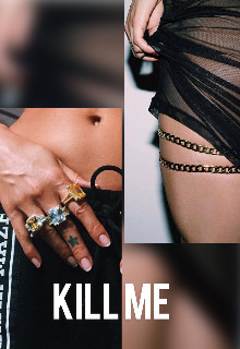 Читать онлайн книгу Убей меня (СИ) автор Книга Убей меня (СИ)