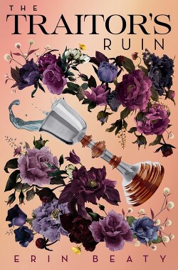 Читать онлайн книгу Руины предателя (ЛП) автор Бити Эрин Книга Руины предателя (ЛП)